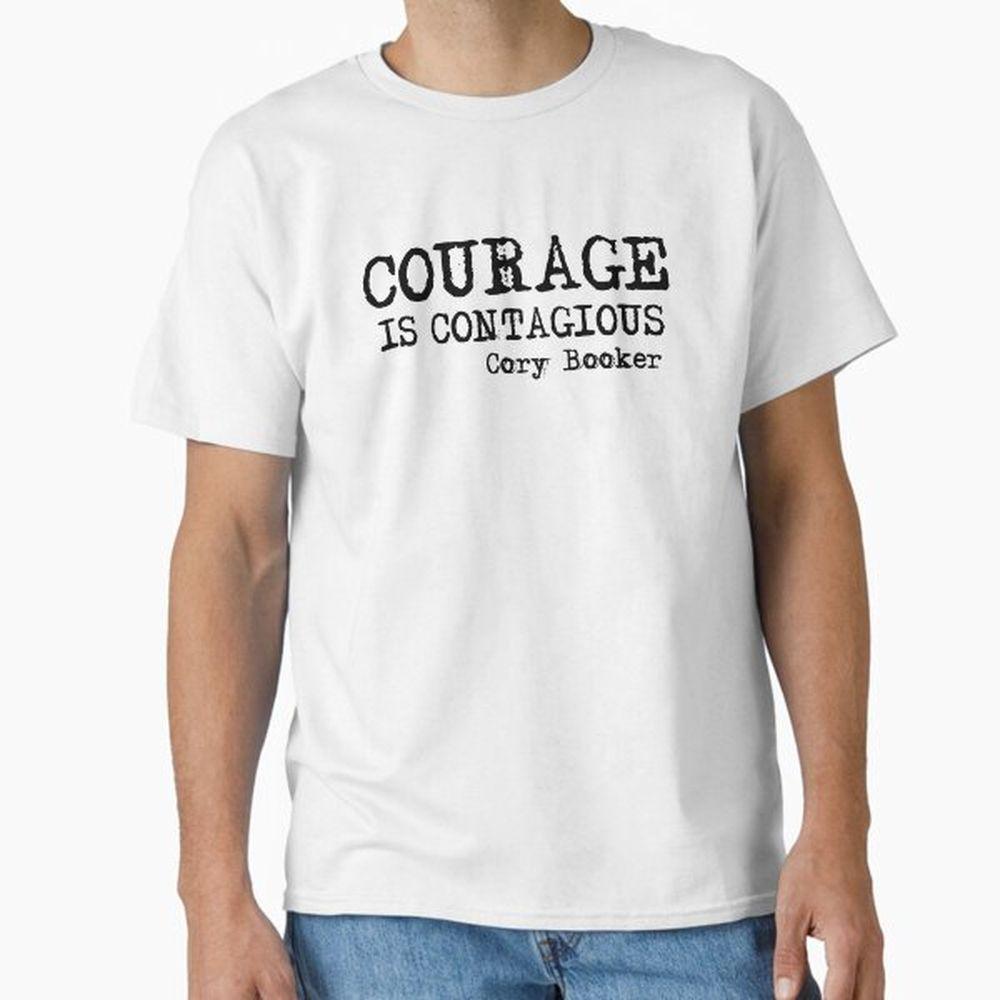 Cory Booker Courage Is Contagious For President Shirt Cory Booker Courage Is Contagious For President Shirt